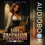 Dark Ascension The Blackguards Rise, Rhys Aries