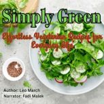 Simply Green, Leo March