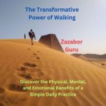 The Transformative Power of Walking, Zazabor Guru