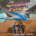 The Dragon Flyers Book Three, Cynthia Star