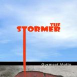 The Stormer, Gurmeet Mattu