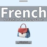 French for Fashion and Luxury Goods, Simon Rogers