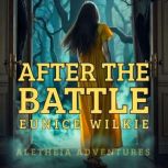 After the Battle, Eunice Wilkie