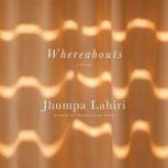Whereabouts A Novel, Jhumpa Lahiri