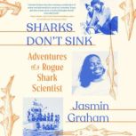 Sharks Dont Sink, Jasmin Graham