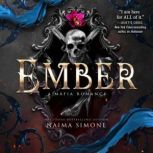 Ember, Naima Simone