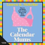 The Calendar Mums, Lauren K McKellar