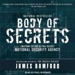 Body of Secrets Anatomy of the Ultra-Secret National Security Agency, James Bamford
