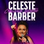 Celeste Barber Challenge Accepted, Celeste Barber