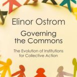 Governing the Commons, Elinor Ostrom