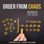 Order from Chaos Bundle, 2 in 1 Bundl..., Cadence Gil
