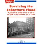 Surviving the Johnstown Flood, Kathryn Mulhollen Yoder