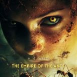 The Empire of The Ants, H. G. Wells