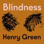 Blindness, Henry Green
