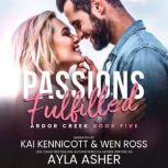 Passions Fulfilled, Ayla Asher