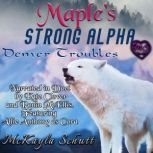 Maples Strong Alpha  Bad Alpha Dads..., McKayla Schutt