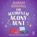 The Accidental Agony Aunt, Sarah Edghill