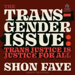 The Transgender Issue, Shon Faye