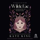 A Kingdom of Monsters, Kate King