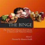 The Binge, Maria K