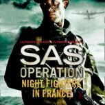 Night Fighters in France, Shaun Clarke