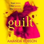 Guilt, Amanda Robson