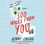 500 Miles from You A Novel, Jenny Colgan