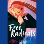Free Radicals, Lila Riesen