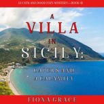 A Villa in Sicily Capers and a Calam..., Fiona Grace