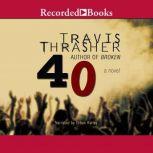 40, Travis Thrasher