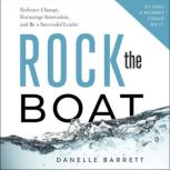 Rock the Boat, Danelle Barrett