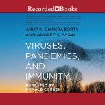 Viruses, Pandemics, and Immunity, Andrey S. Shaw