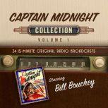 Captain Midnight, Collection 1, Black Eye Entertainment
