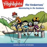 The Adventuring in the Outdoors, Highlights for Children