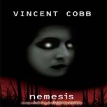 Nemesis, Vincent Cobb