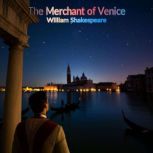 The Merchant of Venice, William Shakespeare