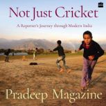 Not Just Cricket, Pradeep Magazine