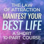 The Law of Attraction Manifest Your ..., Nicky Sutton