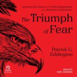 The Triumph of Fear, Patrick G. Eddington