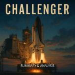 Challenger Book Summary  Analysis, Alexander Pike