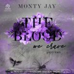 The Blood We Crave Part Two, Monty Jay