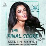 The Final Score, Maren Moore
