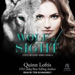 Wolf of Sight, Quinn Loftis