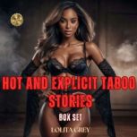 Hot And Explicit Taboo Stories BOX SE..., Lolita Grey