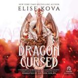 Dragon Cursed, Elise Kova
