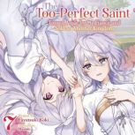 The TooPerfect Saint Tossed Aside b..., Fuyutsuki Koki