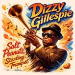 Dizzy Gillespie Salt Peanuts, Sizzli..., David Williams