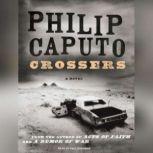 Crossers, Philip Caputo