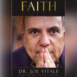 Faith, Joe Vitale