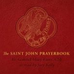 The Saint John Prayerbook, Fr. Gabriel Mary Fiore, CSJ